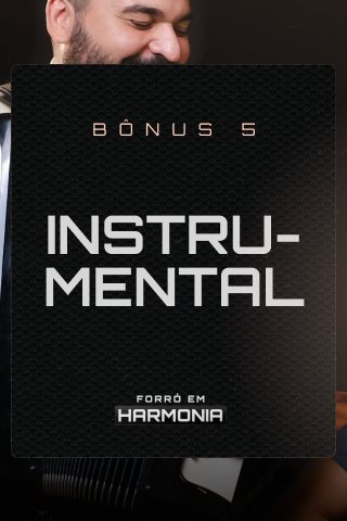 Bônus 5 — Instrumental: forrós passo a passo
