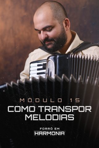 Módulo 15 — Como Transpor Melodias