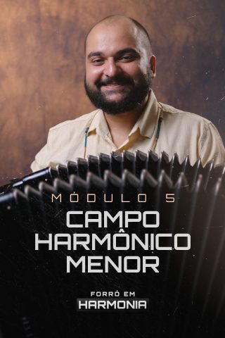 Módulo 5 — Campo Harmônico Menor